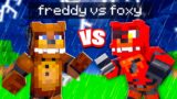 Freddy VS Foxy in Minecraft