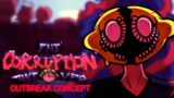 Friday Night Funkin Corruption Takeover -side stories- OutBreak Concept (Com imagens no meu estilo)