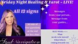 Friday Night Tarot Live! All signs! 30 min free card pulls at end