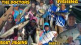 GENDARA PE 3.5 RELIX NUSANTARA/FISHING WITH THE DOCTORS IT'S AN INTENSE FISHING ACTION/EP.31