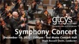 GTCYS Symphony Concert Dec. 19,  2022