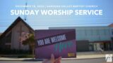 GVBC Sunday Worship Service- 12.18.22