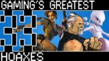 Gaming's Greatest Hoaxes [Bumbles McFumbles]