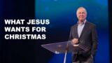 Gateway Church Live | “What Jesus Wants for Christmas” by Max Lucado | December 4