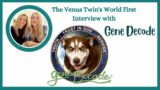 Gene Decode & The Venus Twins!
