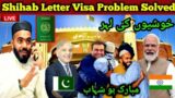 Good News ||Shihab Chottur Pakistan Visa And Letter Issued Solved ||Shihab Chottur Safar Shuru ||