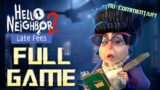HELLO NEIGHBOR 2 Late Fees DLC | Full Game Walkthrough | No Commentary