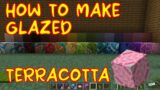 How To Make Glazed Terracotta In Minecraft Tutorial