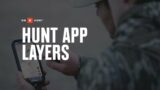 How To Use Hunt App Layers