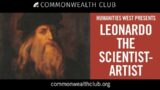 Humanities West Presents Leonardo the Scientist-Artist