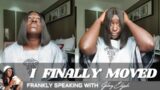I MOVED | FRANKLY SPEAKING WITH GLORY ELIJAH