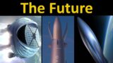 INCREDIBLE Future Space Rockets & SpaceCraft | Go To Space