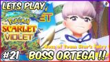 INI PASTI SODARANYA BEDE !! TEAM STAR BOSS BATTLE ORTEGA !! Pokemon Violet – 21 [Indonesia]