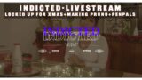 Indicted – Live Stream – Locked up for Xmas, Making Pruno, and Penpals/Suger Daddies