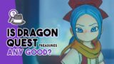 Is Dragon Quest Treasures Any Good So Far? | First Impressions!