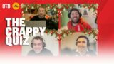 It is a chaotic, pre-Christmas, cheaters special, with some World Cup thrown in! | THE CRAPPY QUIZ