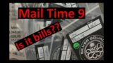Its time for Bills!! No wait, I mean Mail!! – Mail time 9