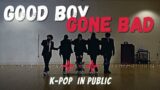 [K-POP IN PUBLIC] || TXT – "Good Boy Gone Bad" Dance Cover