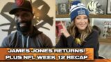 Kay Adams Recaps NFL Week 12 & James Jones Returns | Up And Adams