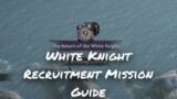 King Arthur: Knight's Tale – White Knight Mission Guide