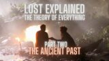 LOST Explained – The Theory of Everything: Part Two (Mother, Jacob, Man in Black & The Egyptians)
