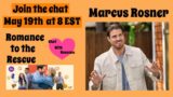 Let's Chat With Marcus Rosner About Romance to the Rescue