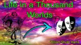 Life in a Thousand Worlds by William Shuler Harris [Audiobooks Unabridged] Science Fiction Audiobook