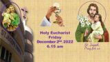 Live Holy Eucharist | Live Holy Mass @ 6.15am, Fri 2nd December, 2022 | St. Joseph Church, Mira Road