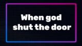 Lyrics | When god shut the door – Jerry Heill | Vidbir – Eurovision 2023