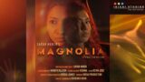 MAGNOLIA (PART 1 OF 2 ) || Ikigai Studios || Thriller || Malayalam (With English sub title)