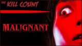 Malignant (2021) KILL COUNT