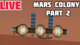 Mars Colony Part 2 In Spaceflight Simulator