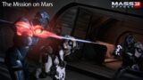 Mass Effect Legendary Edition Mass Effect 3: The Mission on Mars
