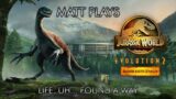 Matt Plays… Jurassic World Evolution 2 – Life, Uh… Found A Way