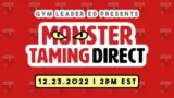Monster Taming Direct | 12.23.2022