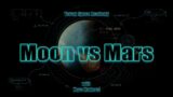 Moon vs Mars!