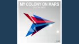 My Colony on Mars (Original Extended Mix)