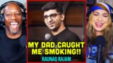 My Dad Caught Me Smoking Stand-Up Comedy by Raunaq Rajani REACTION!