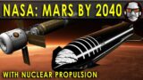 NASA, ESA unveil 2040 Manned Mars Mission on nuclear power!  Here's how Moon to Mars will work.