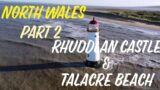North Wales / Part 2.  Rhuddlan Castle and Talacre beach