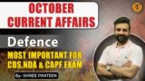 OCTOBER Current Affairs [ DEFENCE ] |Takshila Classes. For CDS/CAPF/NDA/AFCAT