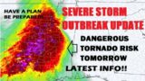 Outbreak of severe storms expected tomorrow! Strong tornadoes possible. Latest on what we know