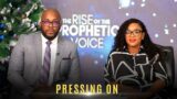 PRESSING ON | The Rise of the Prophetic Voice | Wednesday 07 December 2022 | AMI LIVESTREAM