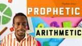 PROPHETIC ARITHMETIC | Apostle Raymond Idah
