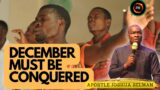 PROPHETIC DECLARATIONS FOR OPEN HEAVEN IN THE MONTH OF DECEMBER 2022 BY APOSTLE JOSHUA SELMAN
