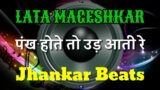 Pankh Hote To Ud Aati Re Jhankar Beats Remix Song | Lata Mangeshkar Song