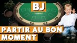 Partir au bon moment au BJ