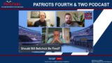 Patriots Fourth & Two Podcast: Patriots vs Bengals Preview & Thoughts on the Awful Finish vs Raiders