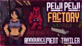 Pew Pew Factory Announcement Trailer | DOOM-like indie FPS Game