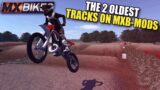Playing The TWO OLDEST Tracks on MXB Mods